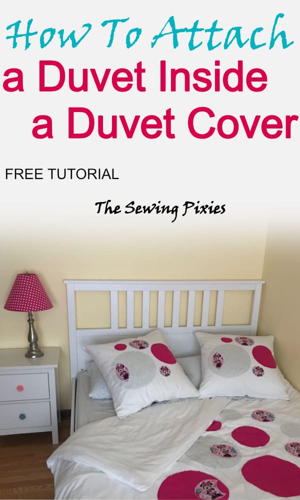 Learn how to attach a duvet inside a duvet cover! Free tutorial!