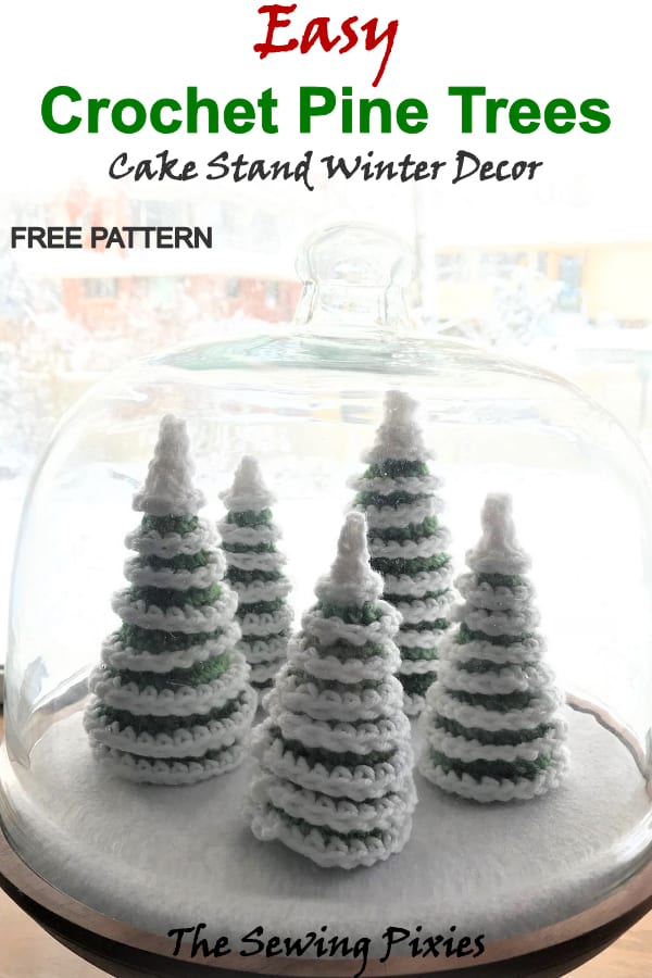 Easy crochet pine trees free pattern, #crochetpinetreespattern, #cakestanddecor, #crochetwinterdecor, #crochetchristmasdecor, #christmaschrochetpattern