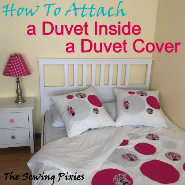 How To Attach A Duvet Inside A Duvet Cover - Agnes Creates