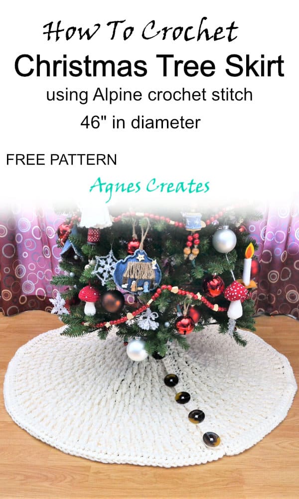 Follow my Christmas tree skirt crochet pattern! It makes free crochet pattern for Christmas decor idea. Also, learn how to crochet alpine stitch in rounds!