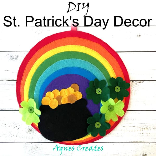 Decorate your home with DIY St. Patrick's Day rainbow decor! Follow my easy and quick felt rainbow decor idea!