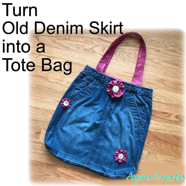 Learn how to upcycle old denim skirt into a tote bag! Follow free tutorial on turning jean skirt ito a bag with lining!