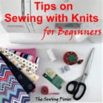 Tips On Sewing With Knits For Beginners